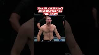 Sean Strickland KOs Brendan Allen then yells at him ufc joerogan ufcfighter mmafighter [upl. by Ruenhs404]