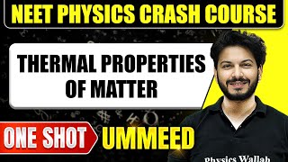 THERMAL PROPERTIES OF MATTER in 1 Shot All Concepts Tricks amp PYQs  NEET Crash Course  Ummeed [upl. by Fink]