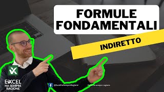 La formula INDIRETTO in Excel  Costruiamo riferimenti dinamici per le nostre formule [upl. by Zurheide]