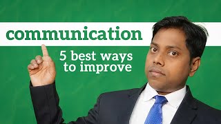 5 Ways to improve communication skills [upl. by Three]