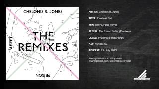 Chelonis R Jones  Pinwheel Piaf Tiger Stripes Remix [upl. by Nauqel375]