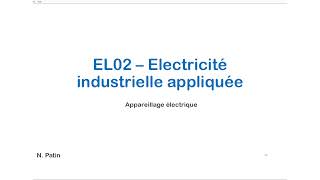 Cours EL02  Electricité industrielle [upl. by Zak]