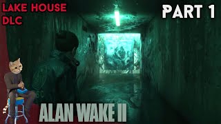 Artistic horror  Alan Wake 2 Lake House Part 1 [upl. by Renba786]