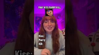 FNAF Fans Introducing FNAF Kiss Marry Kill‼️fnaf fivenightsatfreddys fnafmemes shorts [upl. by Birkle745]