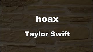 Karaoke♬ hoax  Taylor Swift 【No Guide Melody】 Instrumental [upl. by Cristian42]