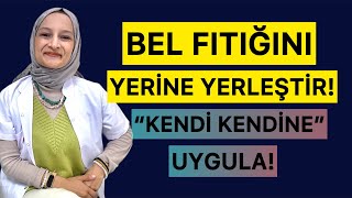 BEL FITIĞINI YERİNE KENDİ KENDİNE YERLEŞTİR Dekompresyon  belfıtığı fizyoterapistmacide [upl. by Haukom]