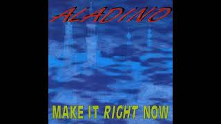 Aladino Make It Right Now Original Mix [upl. by Schlicher]