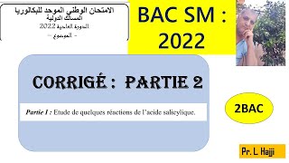 Corrige BAC SM 2022 Partie 2 [upl. by Ayalat988]