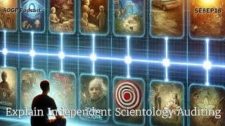 Explain Independent Scientology Auditing [upl. by Thetos]