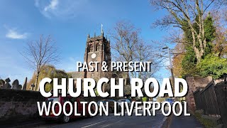 Church Road Woolton Past And Present [upl. by Aekal447]