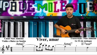 Viver amar Pé de moleque com cifra partitura pagode 90 [upl. by Figge]