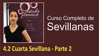 42 Cuarta Sevillana  Parte 2  Curso de sevillanas aprende a bailar con nosotros [upl. by Judenberg]