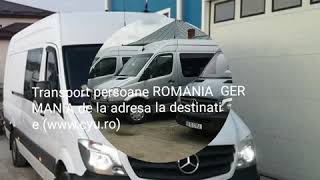 Transport persoane ROMANIA GERMANIA de la adresa la destinatie [upl. by Lambrecht197]