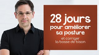 28 jours pour améliorer sa posture et corriger la bosse de bison  exercices et conseils [upl. by Johnsson]