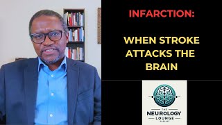 Episode 18 Infarction  When Stroke Attacks the Brain [upl. by Harlen]