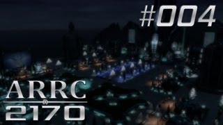 Anno 2170 ARRC 004 Dekowahn GermanDeutsch [upl. by Ashlin853]