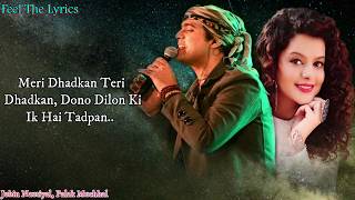 Meri Dhadkan LyricsSong  Jubin Nautiyal Palak Muchhal  Feel The Lyrics [upl. by Manfred]