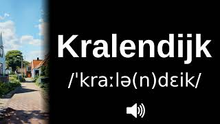 🇧🇶 How to pronounce Kralendijk [upl. by Colon727]