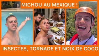 MICHOU EN VACANCES AU MEXIQUE 🏝AVEC LA TEAM CROÛTON 🥥🦎  SON VLOG PERSONNEL [upl. by Atnuahc]