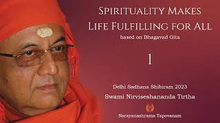 176  Spirituality Makes Life Fulfilling for All Part 1  Swami Nirviseshananda Tirtha [upl. by Tepper635]