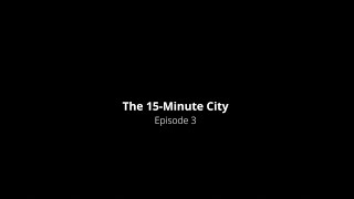 15 Minute City  Episode 3 Escape the Ordinary [upl. by Outhe]