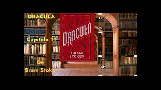 Audiolibro  Dracula  Capitulo 11 [upl. by Jamaal]