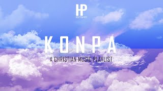 KONPA  Musique Chrétienne A Christian Music Playlist [upl. by Chaiken296]