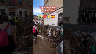 Todo del pueblo fue destruido valencia flood espana spain [upl. by Waverly]