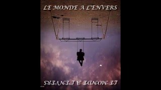 XEAM Ft RAZMO  LE MONDE A LENVERS AUDIO [upl. by Pettit410]