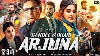 Gandeevadhari Arjuna Full Movie In Hindi Dubbed  Varun Tej  Lavanya Tripathi  Review amp Fact [upl. by Dominik]