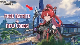 How to Get Free Astrite Quickly in Wuthering Waves  New Free Codes [upl. by Whitehouse768]