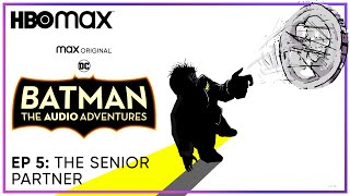 Batman The Audio Adventures  S2 Episode 5  HBO Max [upl. by Reklaw]