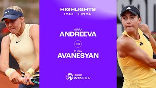 Mirra Andreeva vs Elina Avanesyan  2024 Iasi Final  WTA Match Highlights [upl. by Aneer]