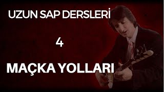 4 Ders MAÇKA YOLLARI Uzun Sap Solfej [upl. by Idieh28]