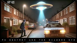 After Dark Fairy Talez Presents PC Godfrey and The Diamond UFO [upl. by Izaak230]