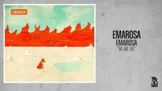 Emarosa  We Are Life [upl. by Antons]