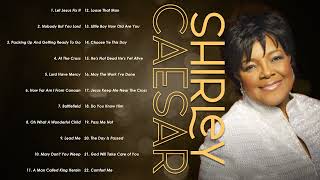 Shirley Caesar Best Songs Of Shirley Caesar  Gospel PlaylistVol16 [upl. by Gabrila]