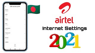 Airtel internet settings bangladesh 2021  Airtel APN Settings 🔥🔥🔥 [upl. by Nahtan340]