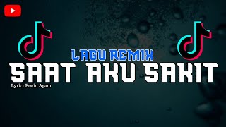 DJ REMIX TEGANYA KASIH ENGKAU BURUK SANGKA  SAAT AKU SAKIT  TERBARU KEEP SONG 2024 [upl. by Nora]