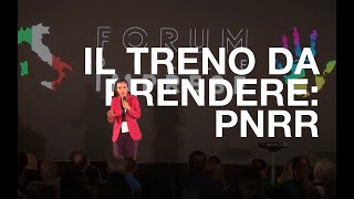 Forum delle Imprese Area12  Intervento Mariangela Pira quotIl treno da prendere PNRRquot [upl. by Jabon]