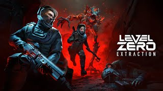 Level Zero Extraction Gameplay [upl. by Marris]