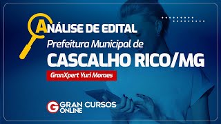 Concurso Prefeitura Municipal de Cascalho RicoMG  Análise de edital [upl. by Burgener]