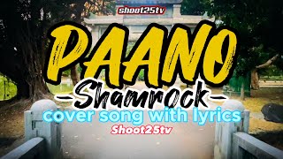 PAANO  Shamrock  shoot25tv songcover coversong lyrics lyricvideo shamrocks [upl. by Sitrik]