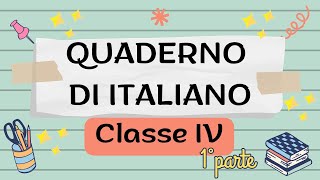 ITALIANO  CLASSE QUARTA  1°Parte del quaderno di grammatica per la scuolaprimaria [upl. by Ahsyle106]