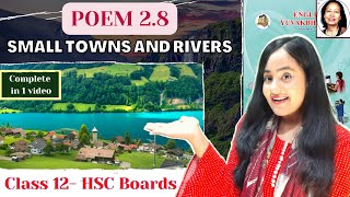 Small towns and Rivers Class 12 Poem 28One Shot🤺 Maharashtra Board [upl. by Lordan109]