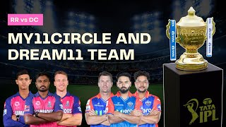 RR vs DC IPL 2024 My11Circle Prediction Dream11 Team Fantasy Tips amp Pitch Report ipl rrvsdc [upl. by Adyeren]