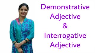 Demonstrative Adjective amp Interrogative Adjective [upl. by Questa]