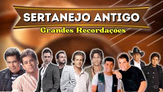 🔥 SERTANEJO ANTIGO Grandes Recordações  Modão Sertanejo Antigo [upl. by Dorison]