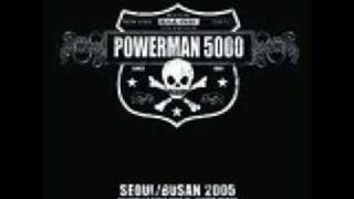 Powerman 5000  The Last Night On Earth [upl. by Garrot869]