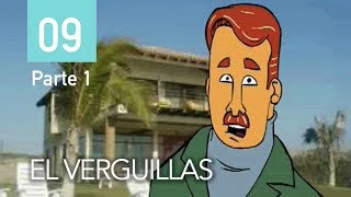 El Verguillas  Episodio 9 parte 1 [upl. by Koy]